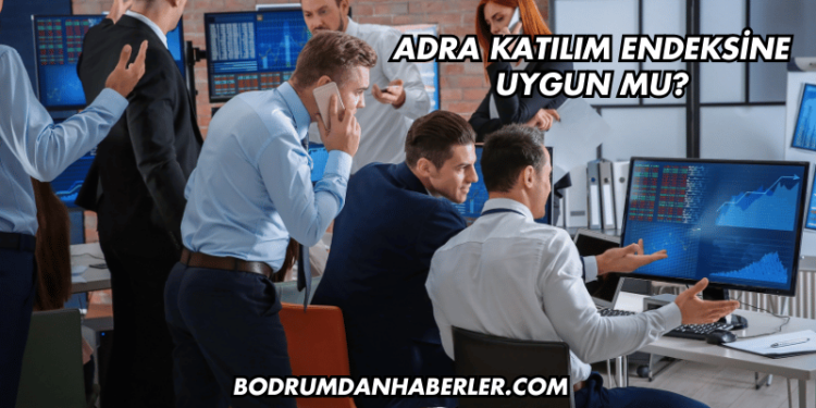 Adra Katılım Endeksine Uygun mu?
