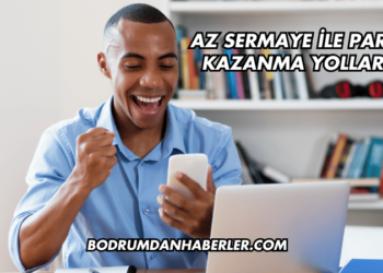 Az Sermaye ile Para Kazanma Yolları