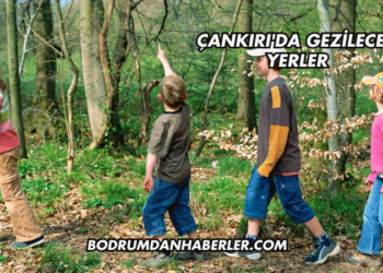 Çankırı'da Gezilecek Yerler