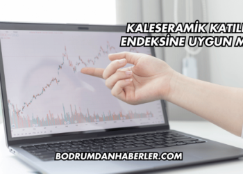 Kaleseramik Katılım Endeksine Uygun mu?