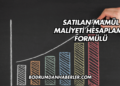 Satılan Mamül Maliyeti Hesaplama Formülü