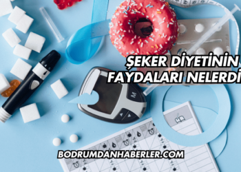 Şeker Diyetinin Faydaları Nelerdir?