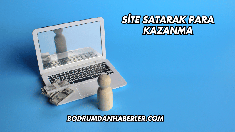 Site Satarak Para Kazanma