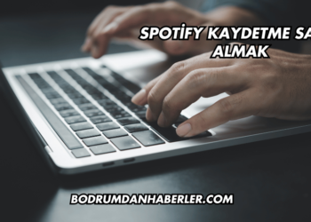 Spotify Kaydetme Satın Almak
