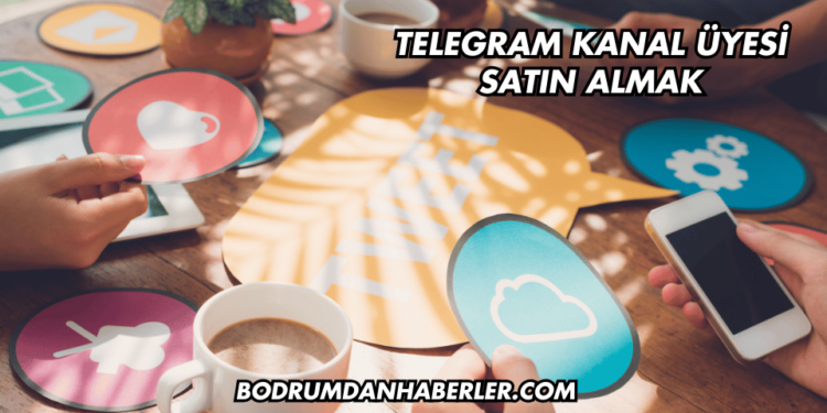 Telegram Kanal Üyesi Satın Almak