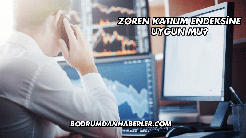 Zoren Katılım Endeksine Uygun mu?