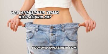 Haşlanmış Mısır Yemek Kilo Aldırır mı?