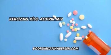 Kerozan Kilo Aldırır mı?