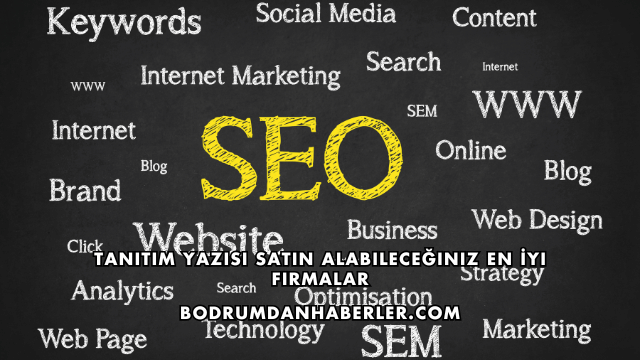 Tanıtım Yazısı Satın Alabileceğiniz En İyi Firmalar